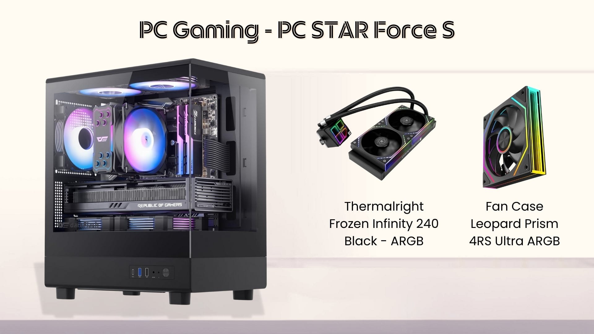 PC Force S - Tản nhiệt và hệ thống làm mát cực kỳ ấn tượng